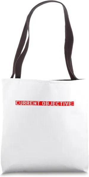 2025, Current Objective: Survive Tote Bag