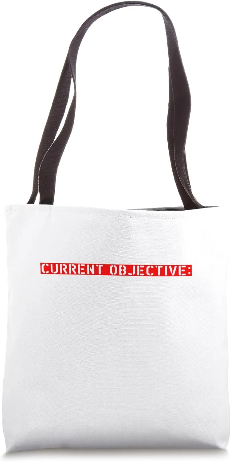 2025, Current Objective: Survive Tote Bag