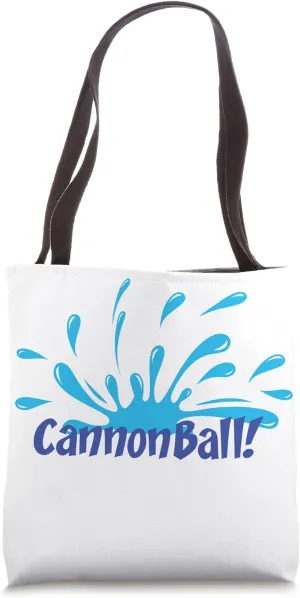 CANNONBALL! Tote Bag