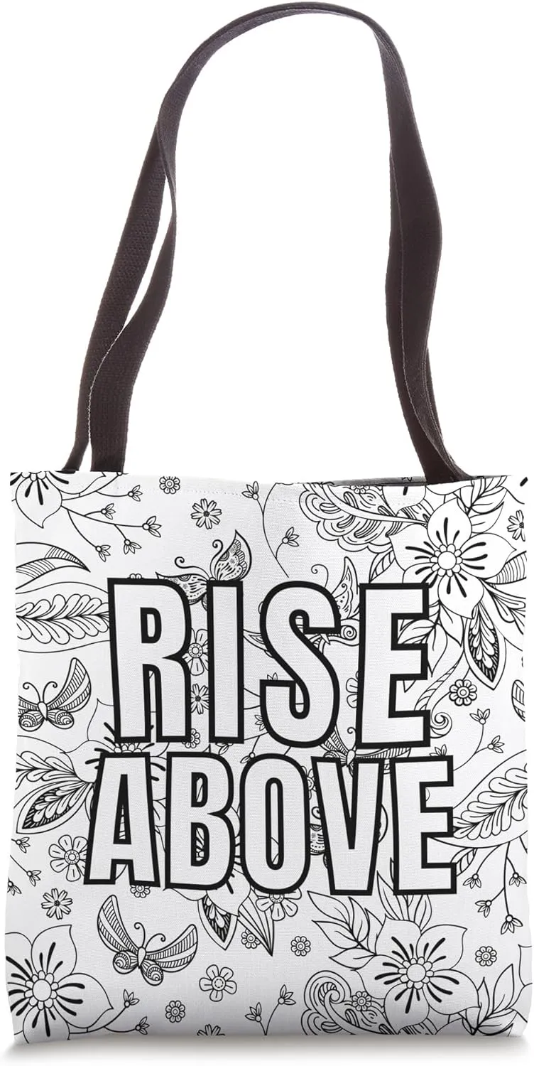 Color Your Bag Your Colors Coloring Adult Rise Quote Flower Tote Bag