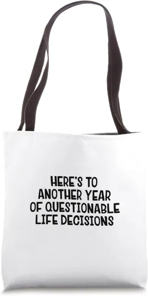 Decisions Tote Bag
