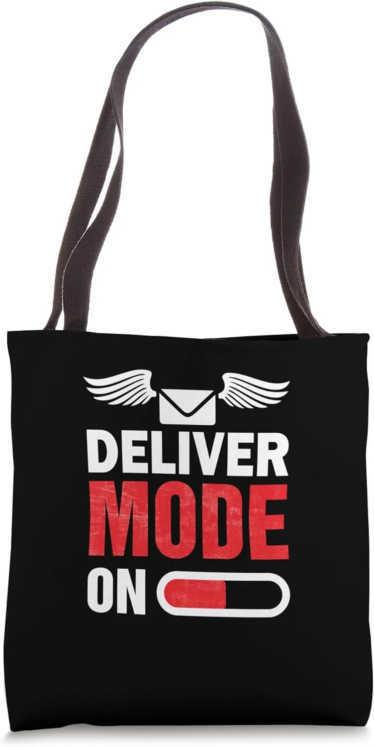 Deliver mode on - Postal Worker Tote Bag