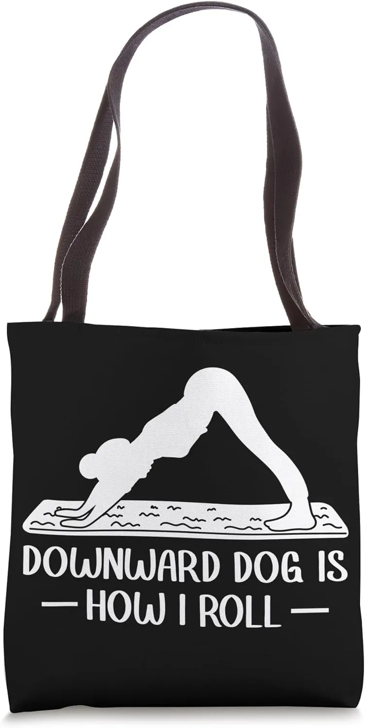 Downward Dog is How i Roll - Yoga Instructor Tote Bag