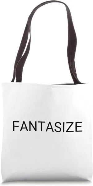 Fantasize Tote Bag