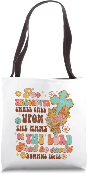 For Whoever Shall Call Upon Name Of The Lord Christian Faith Tote Bag