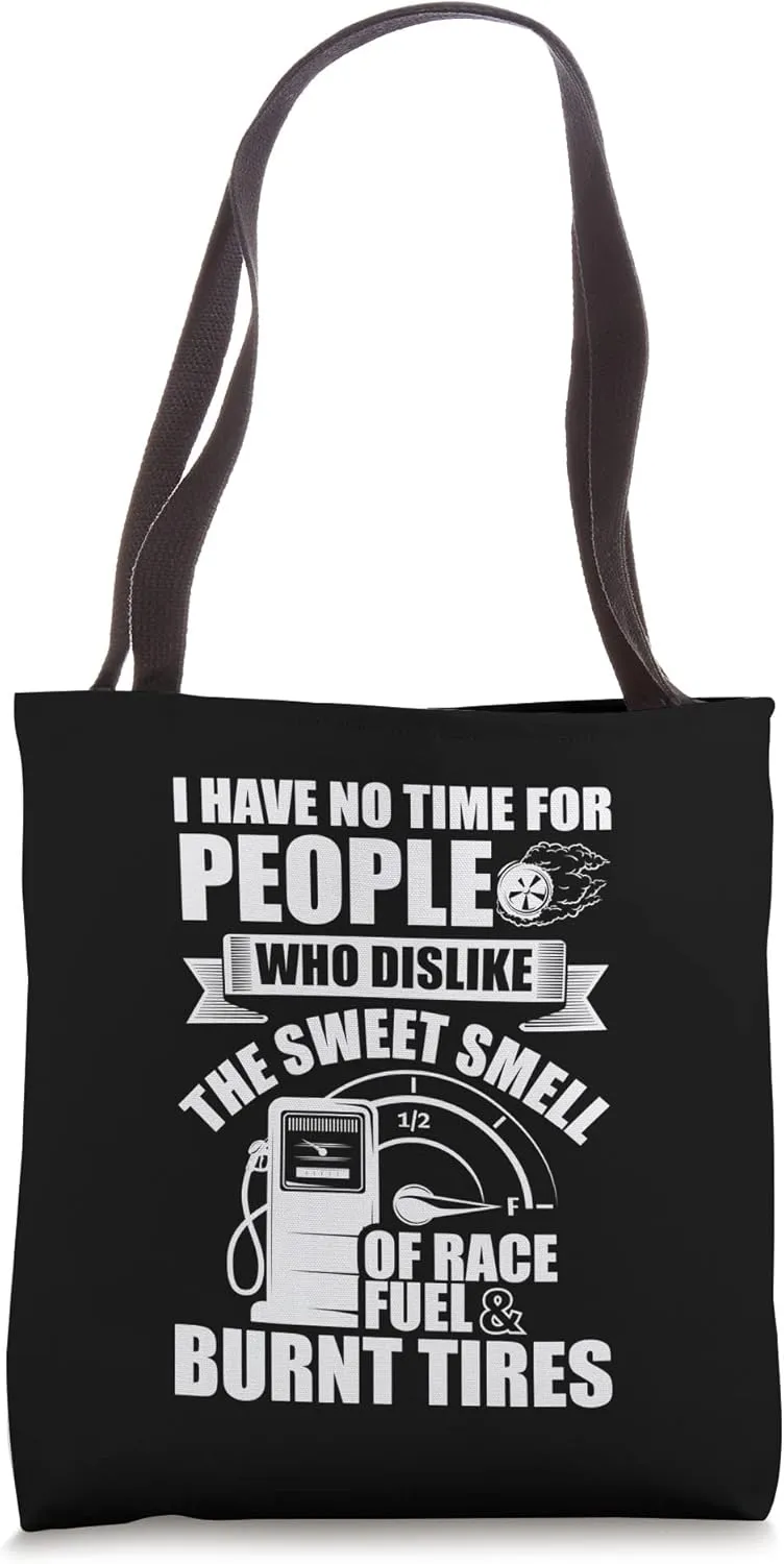Funny Drag Racing Gifts Sweet Smell of Race Fuel Tote Bag
