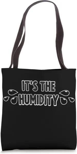 Funny Hot Summer Humidity Weather Climate Change Dad Joke Tote Bag