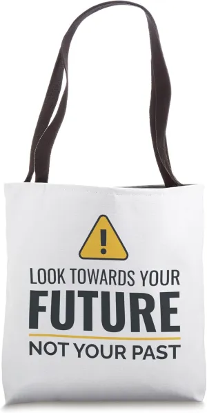 Future Motivational Inspirational Tote Bag