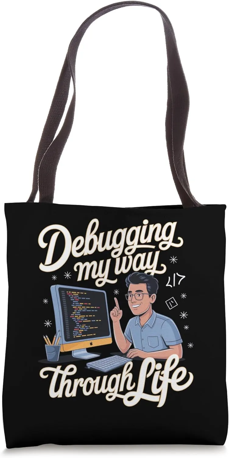 Game Developer: Debugging My Way Through Life Tote Bag