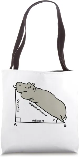 Geometry Adjacent Opposite HIPPOPOtenuse Tote Bag