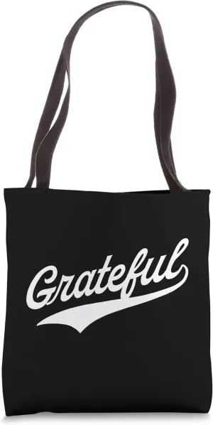 Grateful Tote Bag