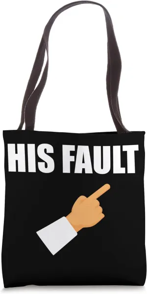 His Fault Tote Bag