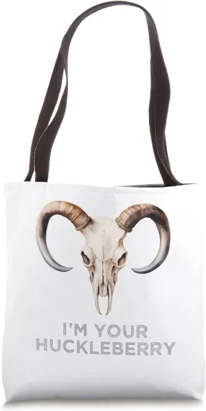 I'm Your Huckleberry Tote Bag