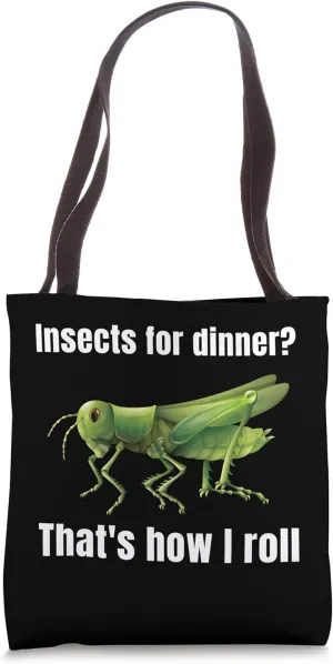 Insects For Dinner Cricket Flour Edible Insects Protein Tote Bag