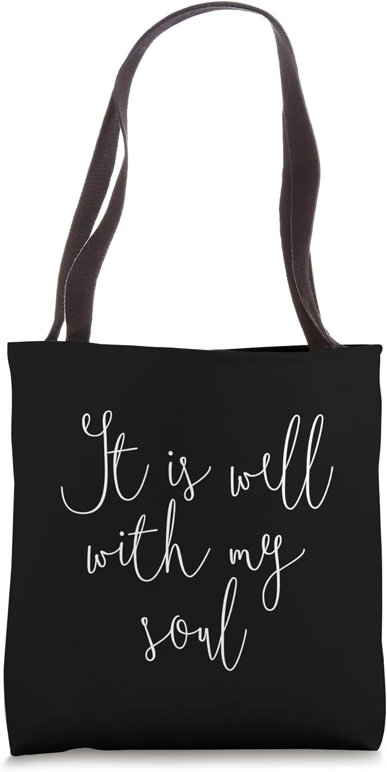 It Is Well With My Soul Christian Hymn Tote Bag