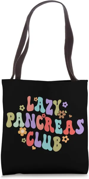 Lazy Pancreas Club Diabetes Awareness Month T1D Diabetic Tote Bag