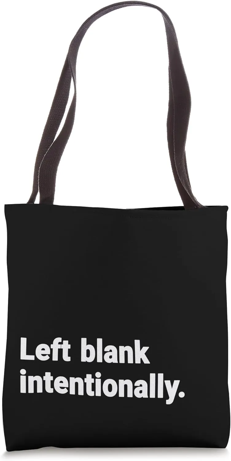 Left Blank Intentionally. Tote Bag