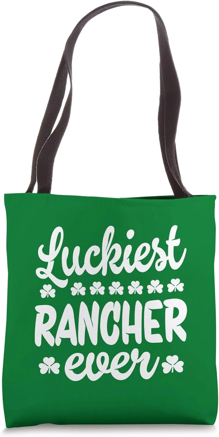 Luckiest Rancher Ever Tote Bag