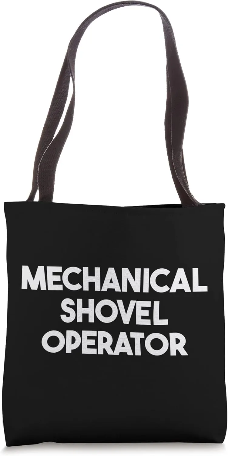 Mechanical Shovel Operator Tote Bag