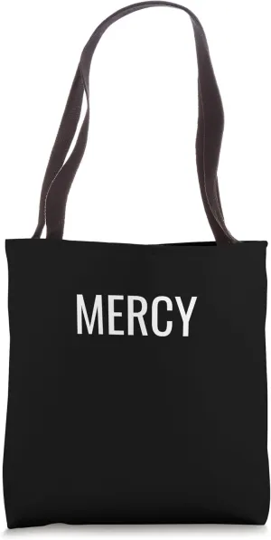 Mercy Tote Bag