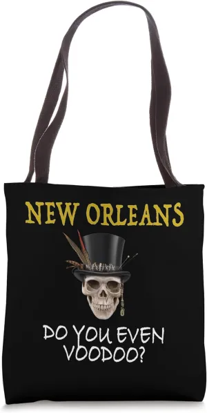 New Orleans Do You Even Voodoo Tote Bag