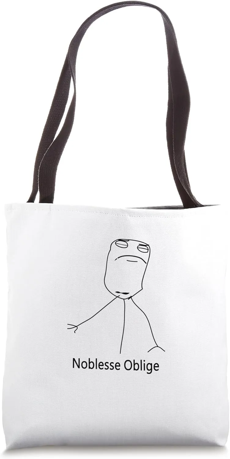Noblesse Oblige Tote Bag