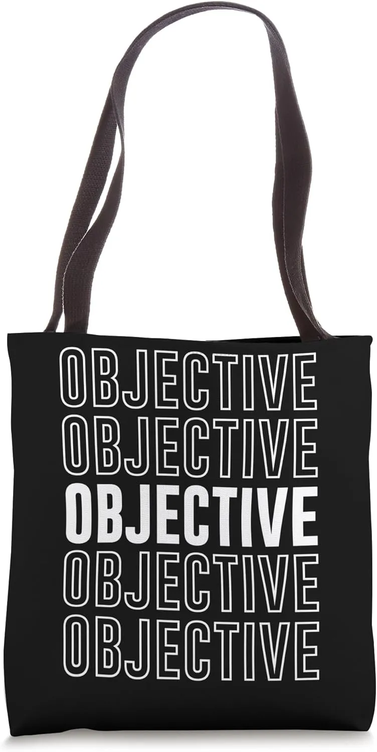 Objective Tote Bag