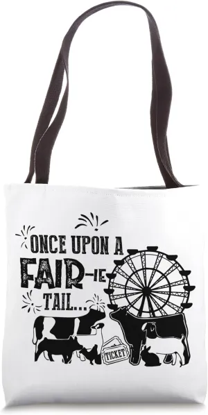 Once Upon A Fair-ie Tail Funny Heifer Country Farm Life Tote Bag