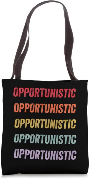 Opportunistic Tote Bag