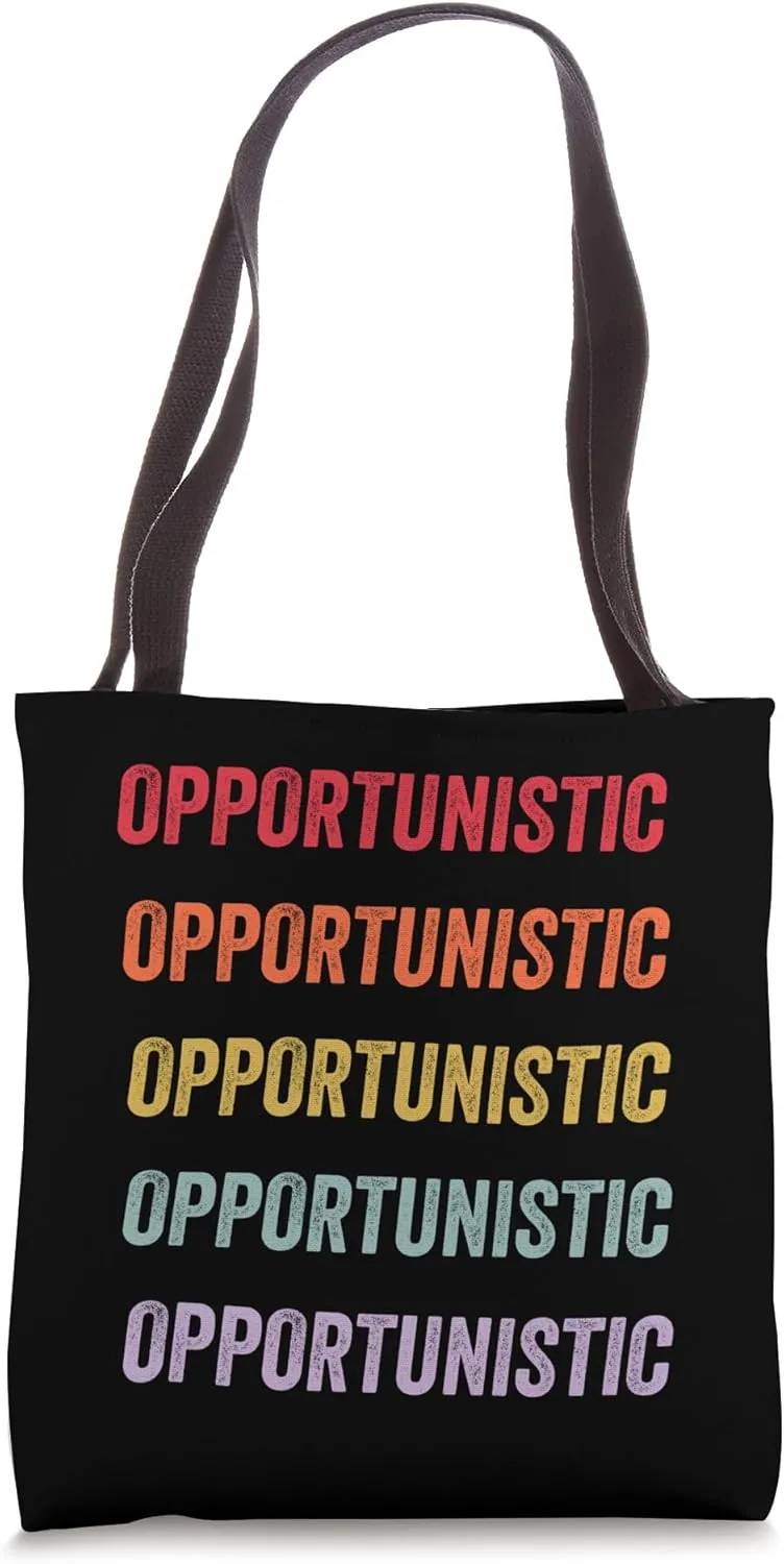 Opportunistic Tote Bag