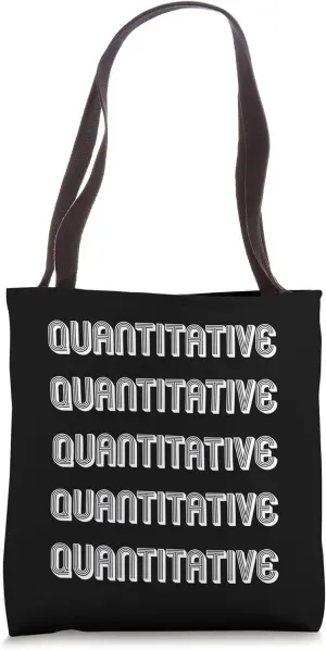 Quantitative Tote Bag