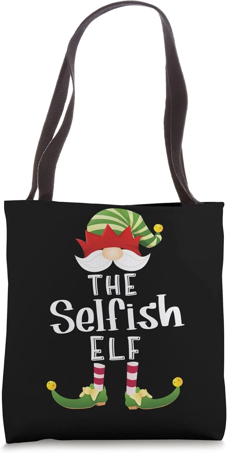 Selfish Elf Group Christmas Funny Pajama Party Tote Bag