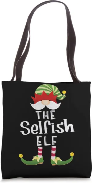 Selfish Elf Group Christmas Funny Pajama Party Tote Bag