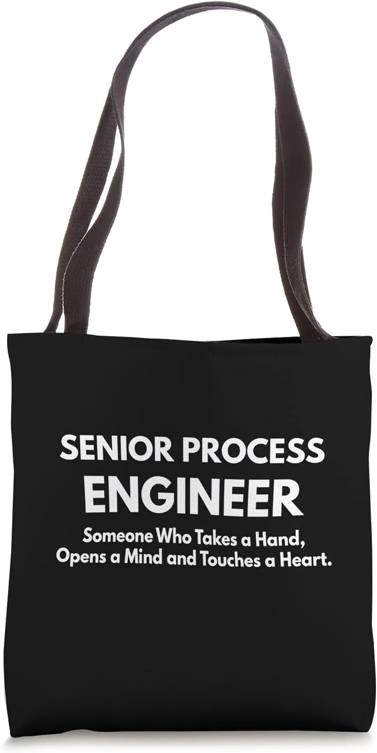 Senior Process Engineer Tote Bag