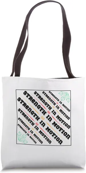 Strength in motion Tote Bag