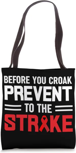 Stroke Awareness Prevent Stroke Tote Bag