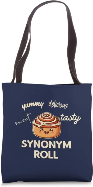 SYNONYM ROLL Funny Cinnamon Thesaurus Cute Teacher Pun Meme Tote Bag