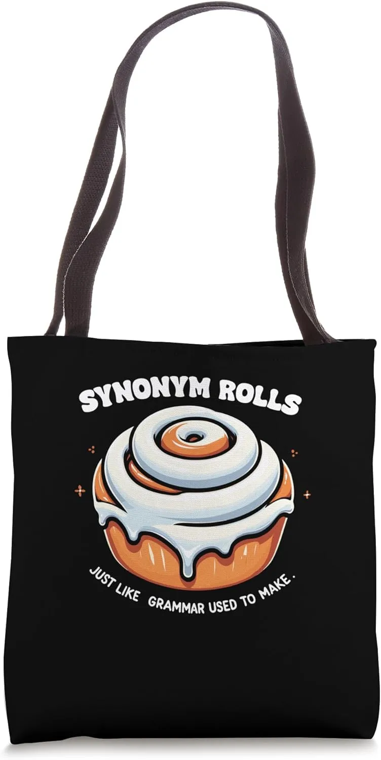 Synonym Rolls Funny Cinnamon Rolls Grammar English Teacher Tote Bag