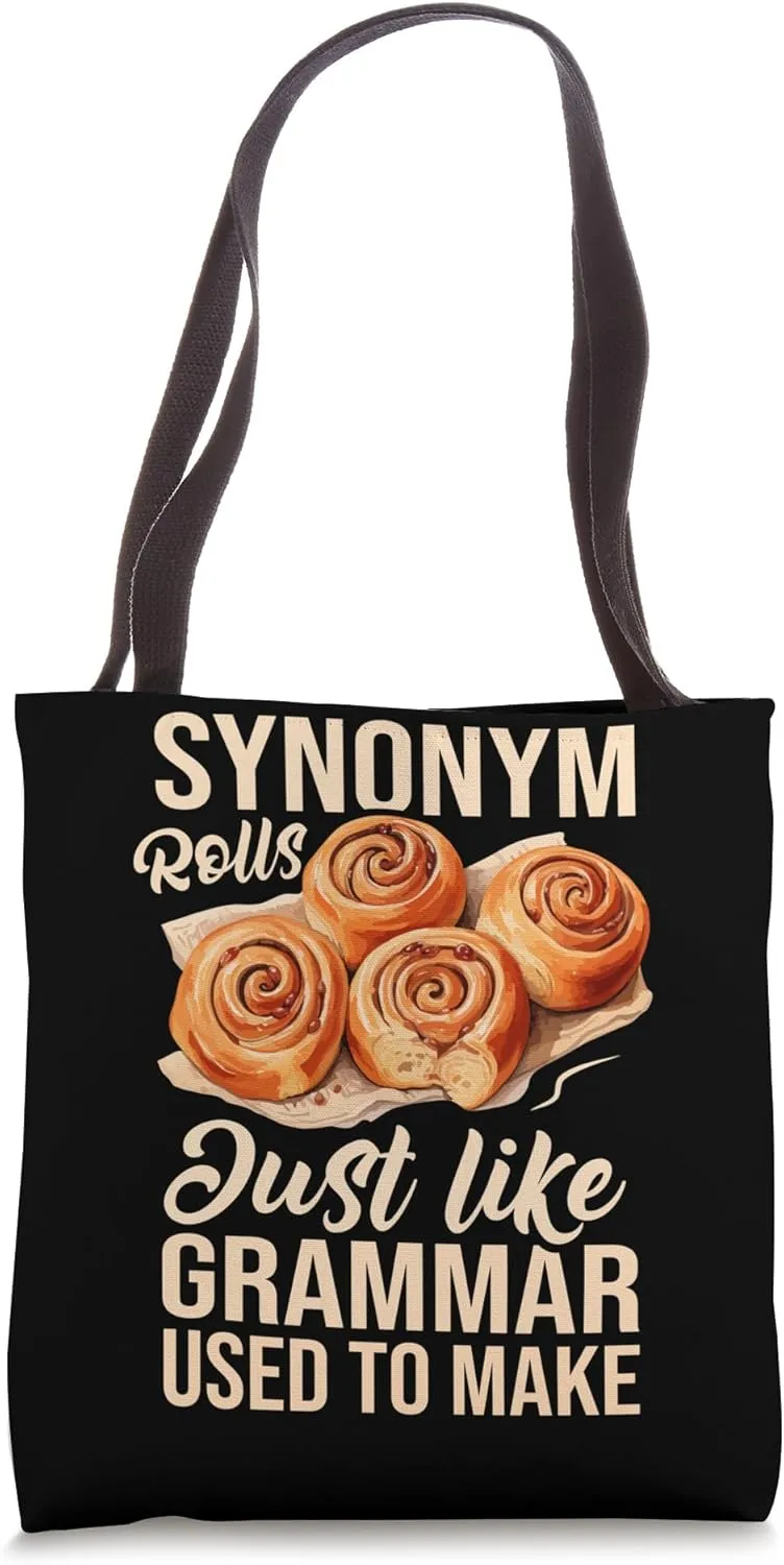 Synonym Rolls Just like Grammar Used to Make Cinnamon Roll Tote Bag