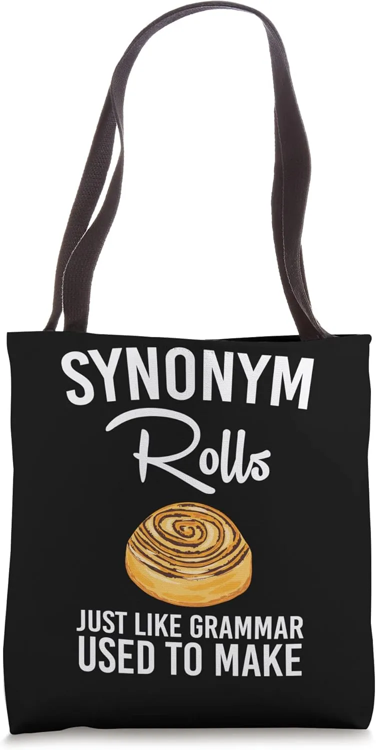 Synonym Rolls Just Like Grammar Used To Make English Teacher Tote Bag