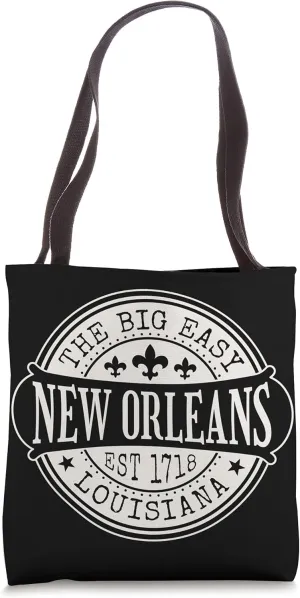 The Big Easy New Orleans Louisiana Est 1718 Fleur De Lis Tote Bag