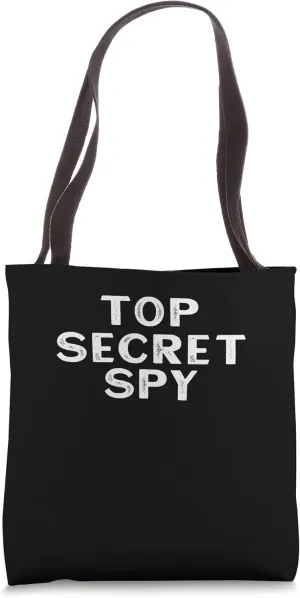 Top Secret Spy Private Detective Secret Spy Tote Bag