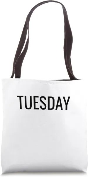 Tuesday Tote Bag