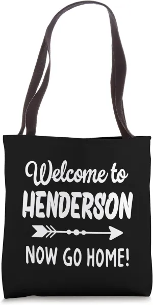 Welcome To Henderson Tote Bag
