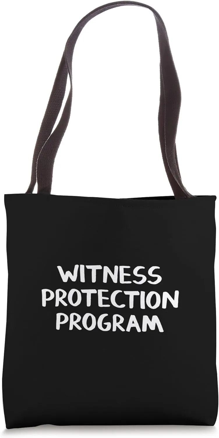 Witness Protection Program Tote Bag