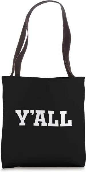 Y'ALL Funny You All Contraction Southern American Accent USA Tote Bag